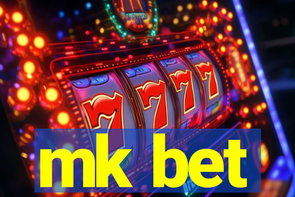 mk bet